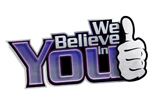 We Believe in You